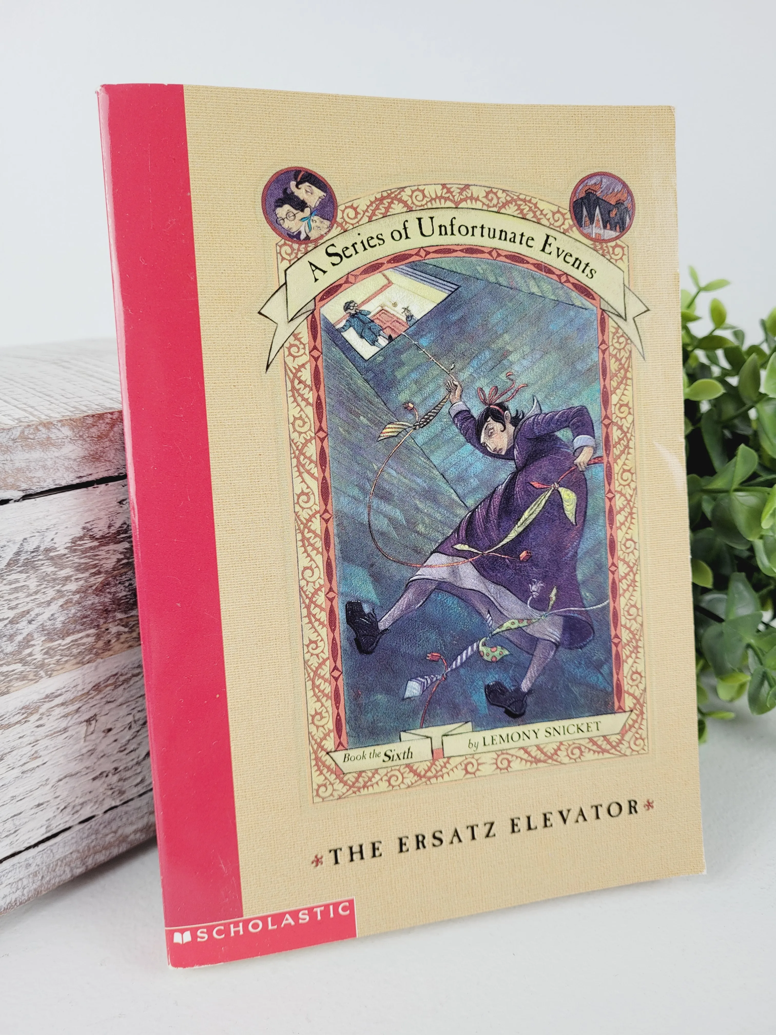 A SERIES OF UNFORTUNATE EVENTS - BOOK 6 THE ERSATZ ELEVATOR