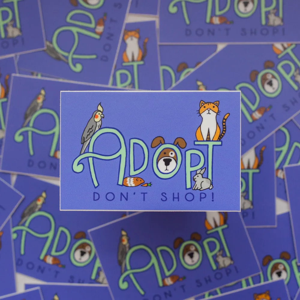 Adopt Don't Shop vinyl sticker, art for charity, rescue animals sticker, dog lover sticker, cat sticker, pet adoption sticker