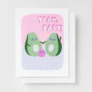 Avocado Yeah, Baby! Card