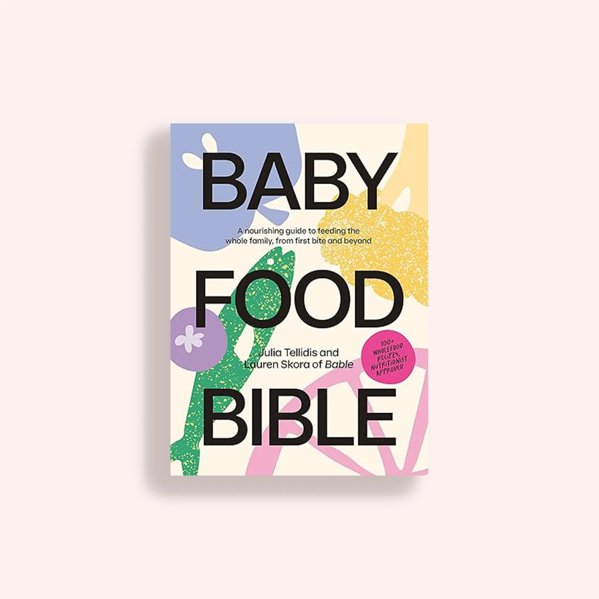 Baby Food Bible