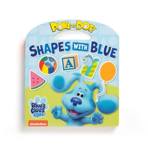 Blue's Clues & You! Poke-A-Dot: Shapes with Blue