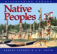 Discovering Canada: Native Peoples