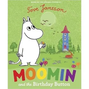 Moomin and the Birthday Button - Puffin