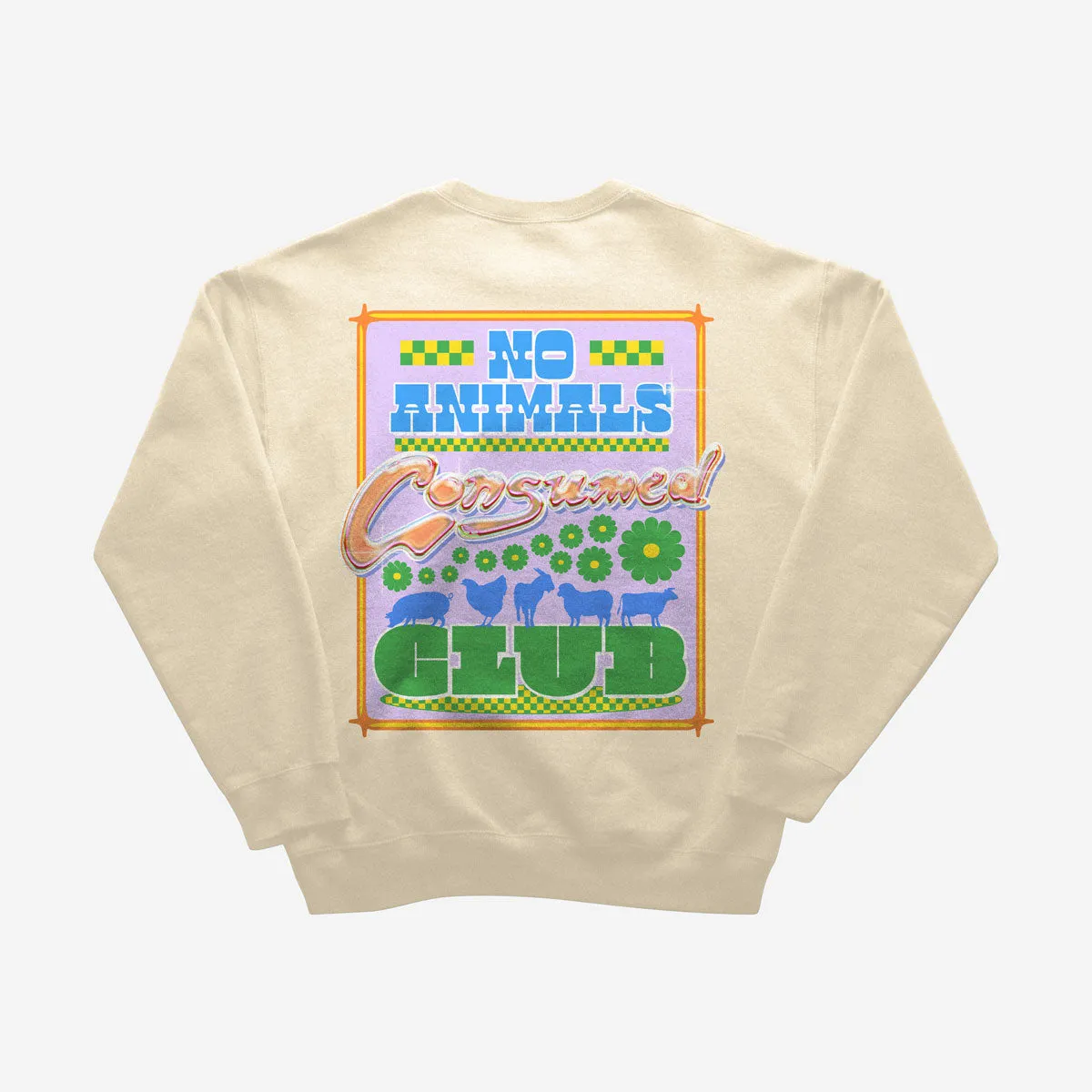 No Animals Consumed Club Sweater - Mylk