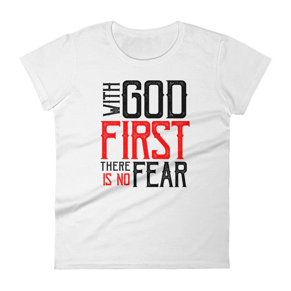 Women's With God First No Fear short sleeve t-shirt