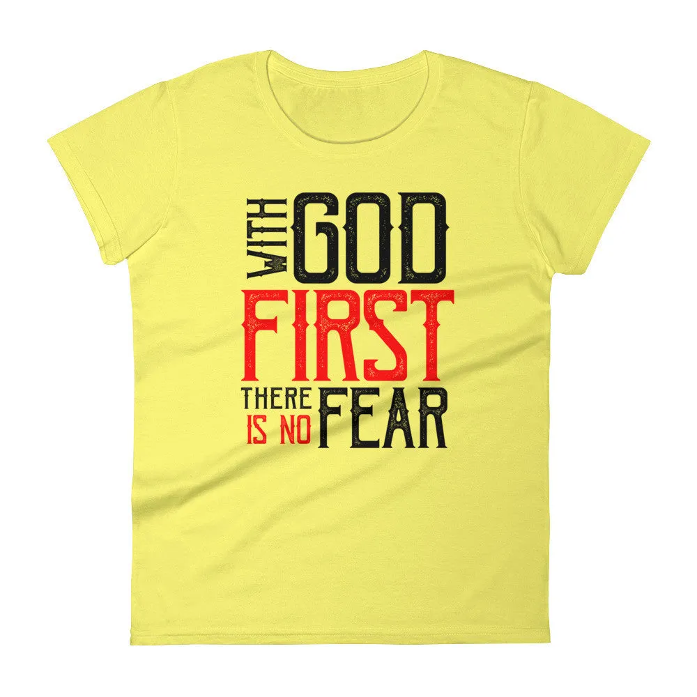 Women's With God First No Fear short sleeve t-shirt