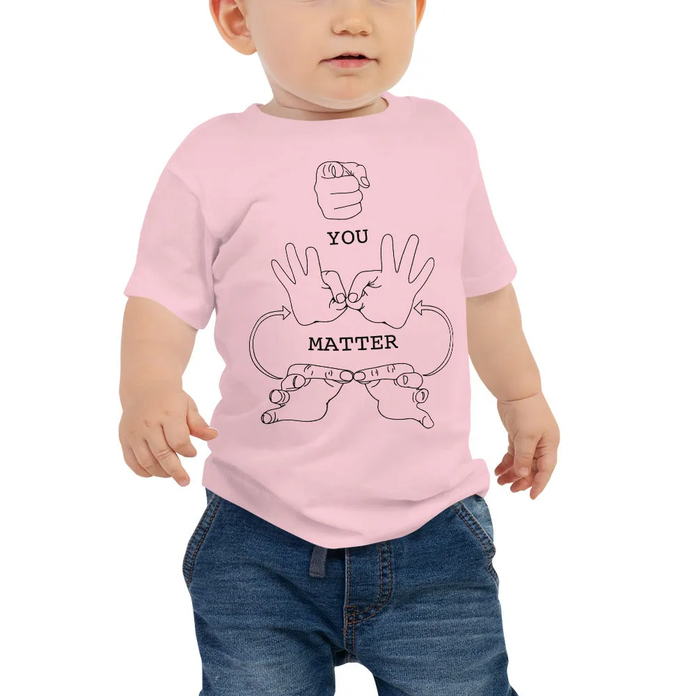 YOU MATTER (Black Font) Baby Jersey Short Sleeve Tee